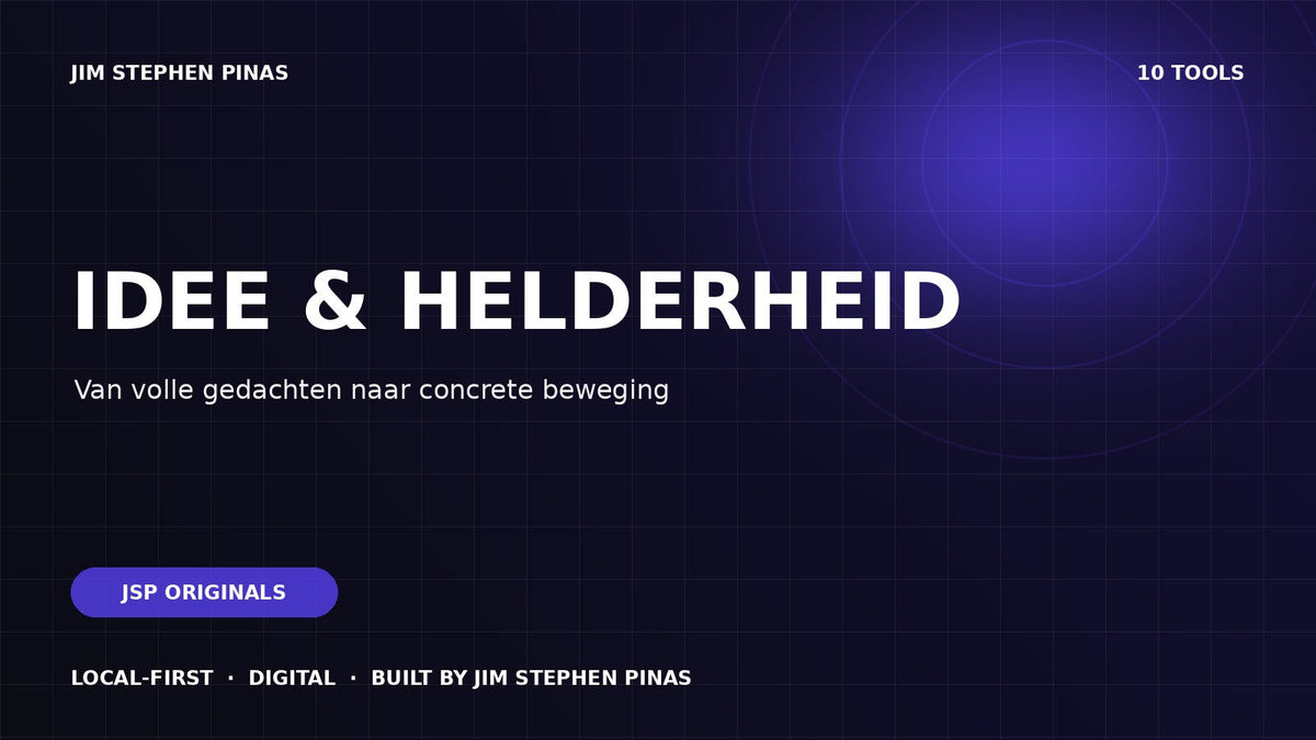 JSP ORIGINALS — Ideas & Clarity — JIM STEPHEN PINAS