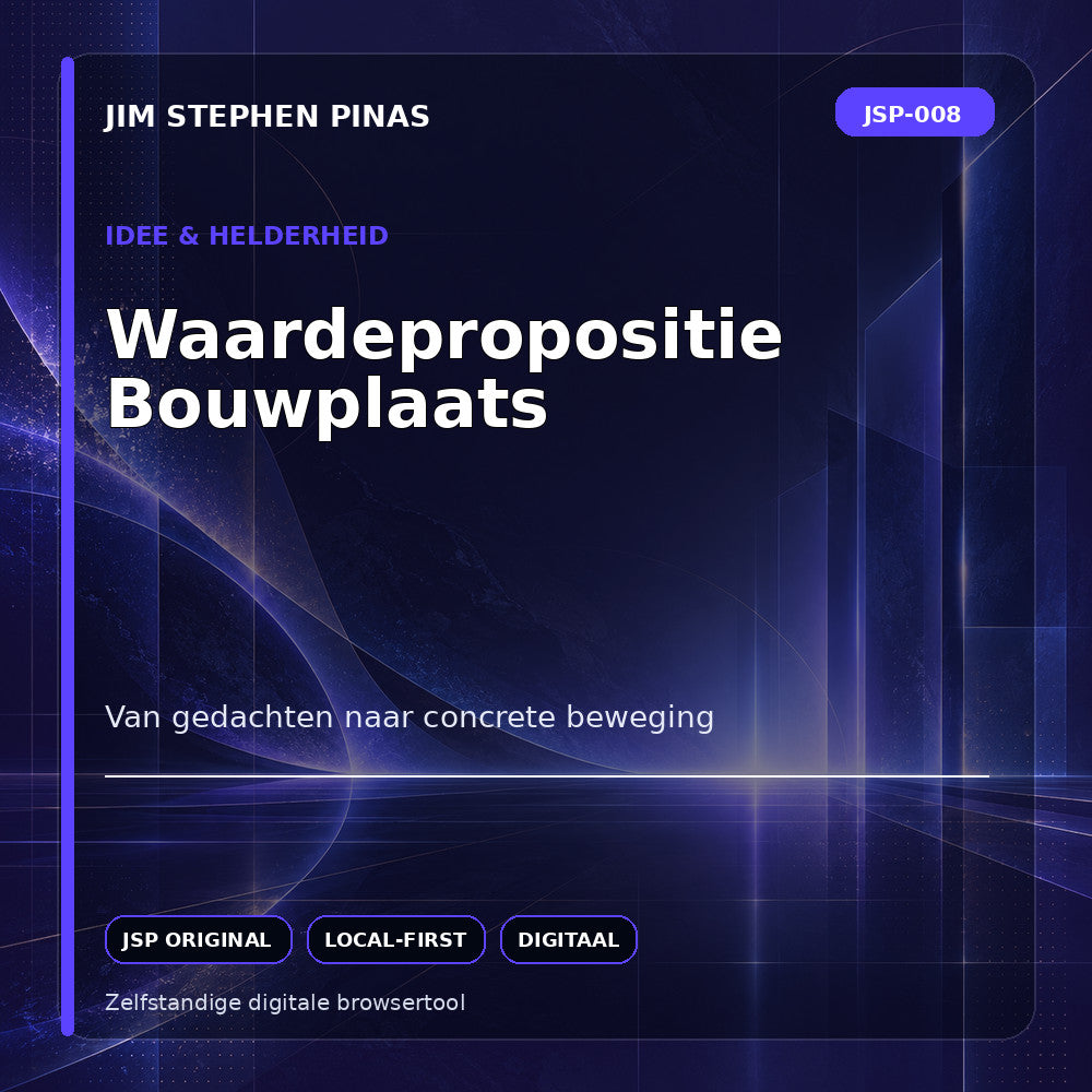 JSP-008 — Waardepropositie Bouwplaats — JIM STEPHEN PINAS